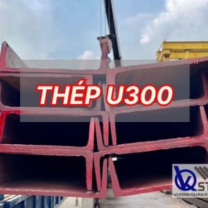 Sắt thép hình U300