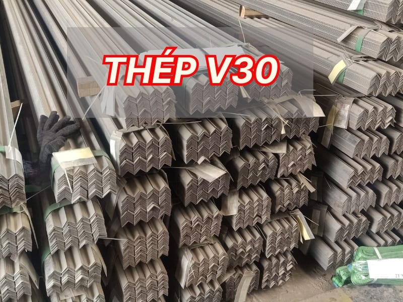 Sắt thép V30