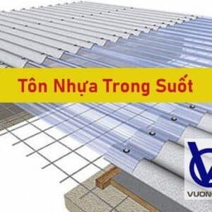 Cập nhật bảng giá tôn nhựa trong suốt mới nhất - Liên hệ ngay CK 5%