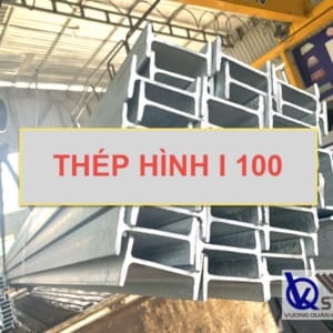 Thép hình I 100