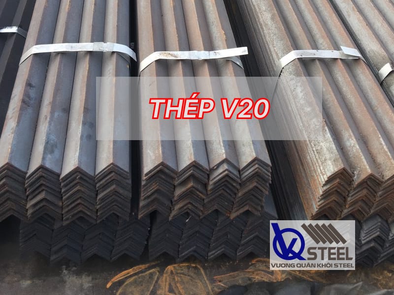 Thép V20 chính hãng, giá tốt