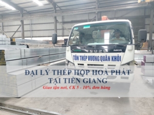 Đại lý thép hộp Hoà Phát tại Tiền Giang