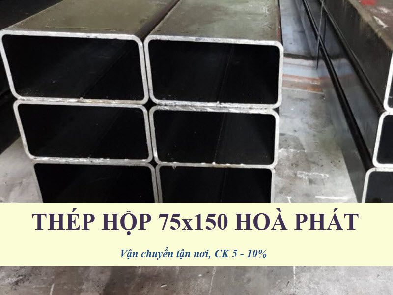 Thép hộp 75x150 Hòa Phát